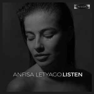 Anfisa Letyago - Listen [NSD001D]