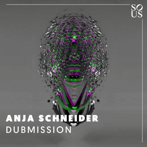 Anja Schneider - Dubmission (Original Edit) [SOUS0224]