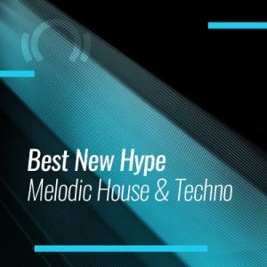 Beatport Best New Hype Melodic House & Techno: January 2021