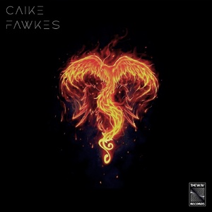Caike - Fawkes [TW0015]
