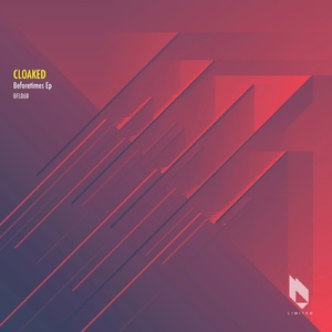 Cloaked - Beforetimes EP [BFL068]