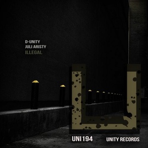 D-Unity, Juli Aristy - Illegal [UNI194]