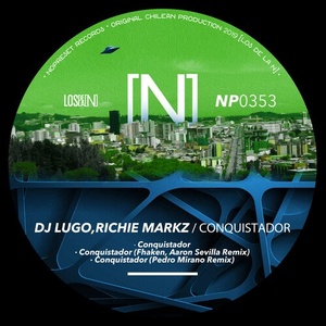 DJ Lugo, Richie Markz - Conquistador [NP0353]