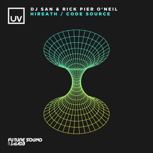 DJ San, Rick Pier O'Neil - Hireath / Code Source [FSOEUV144]