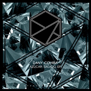 Dany Cohiba - Azucar Salado [STEALTH211]