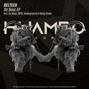 Deltech - Da Boss EP [HUAM461]