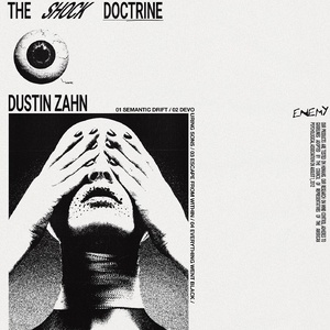 Dustin Zahn - The Shock Doctrine [NME006]