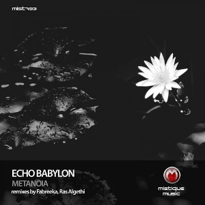 Echo Babylon - Metanoia [MIST793]