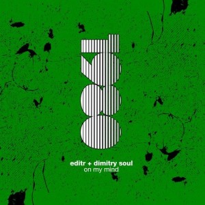 EditR, Dimitry Soul - On My Mind [80REC254]