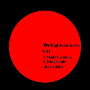 Eighteen Keys - Made up story [EK004R]