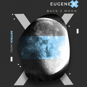 Eugene K - Back 2 Moon [OXL202]
