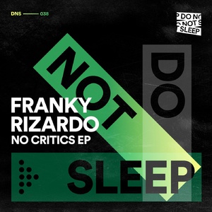 Franky Rizardo - No Critics EP [DNS038]