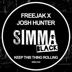 Freejak, Josh Hunter - Keep This Thing Rolling [SIMBLK244]