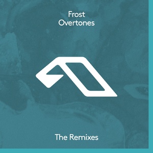 Frost - Overtones (The Remixes) [ANJDEE466RBD]