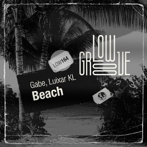 Gabe, Luixar KL - Beach [LOW164]
