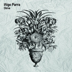 Iñigo Parra - Dime [TSL152]