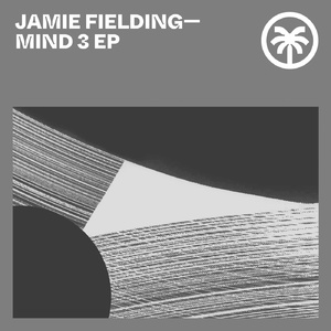 Jamie Fielding, Daley G - Mind 3 EP [HXT062]
