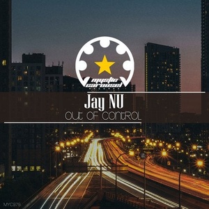 Jay Nu - Out of Control [MYC979]