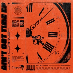 Josh Coakley - Ain't Got Time EP [CPM102]