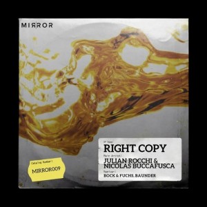 Julian Rocchi, Nicolas Buccafusca - Right Copy [MIRROR009]