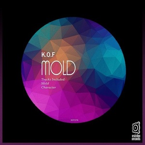 K.O.F - Mold [EST276]