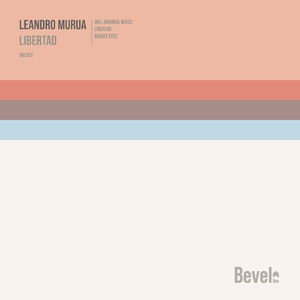 Leandro Murua - Libertad [BVL057]