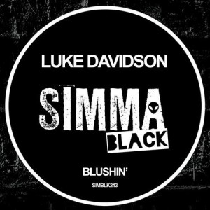 Luke Davidson - Blushin' [SIMBLK243]