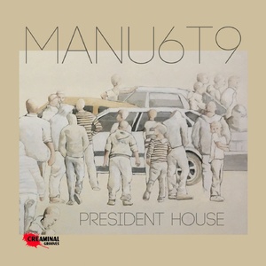 MANU6T9 - President House [CRMNL015]