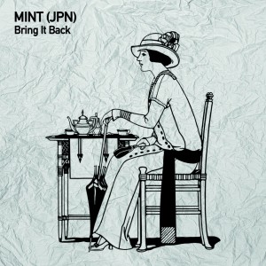 MINT (JPN) - Bring It Back [TSL153]