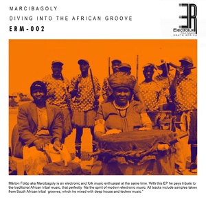 Marcibagoly - Diving into the African Groove [ERM02]