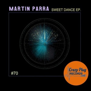 Martin Parra - Sweet dance EP [CP70]