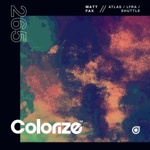 Matt Fax - Atlas / Lyra / Shuttle [ENCOLOR265E]