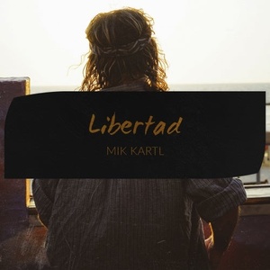 Mik Kartl - Libertad [HV058]