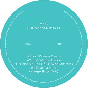 Mr. G - Just Wanna Dance EP [PG064]