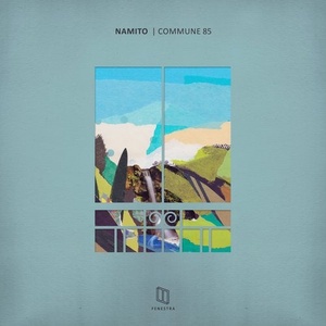 Namito - Commune 85 [FENESTRA008]