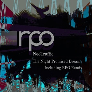 NeoTraffic - The Night Promised Dreams [RRC20002]