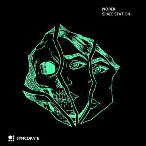 Nodek - Space Station [SYNCOPATE022]
