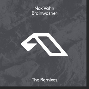 Nox Vahn - Brainwasher (The Remixes) [ANJDEE447RBD]