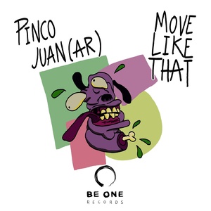Pinco, Juan (AR) - Move Like That [BOR342]