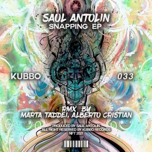 Saul Antolin - Snapping [KU033]