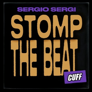 Sergio Sergi - Stomp The Beat [CUFF134]