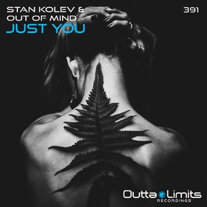 Stan Kolev, Out of Mind - Just You [OL391]