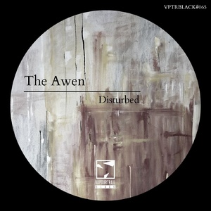 The Awen - Disturbed [VPTRBLACK065]