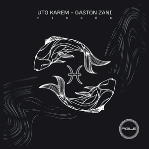 Uto Karem, Gaston Zani - Pisces [AGILE118]