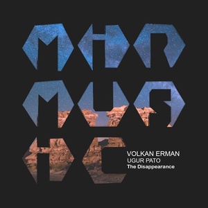 Volkan Erman, Ugur Pato - The Disappearance [MIRM059]