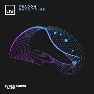Yeadon - Back To Me [FSOEUV145]