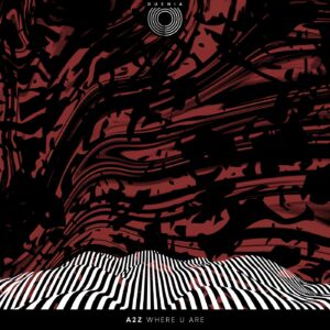 A2Z - Where U Are [D58]