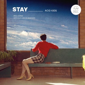 Acid Kids - Stay [KEYRCS006]