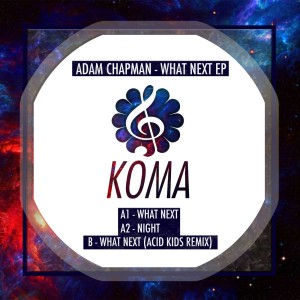 Adam Chapman - What Next [KMA026]