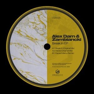 Alex Dam, Zambiancki - Break In EP [CGR003]